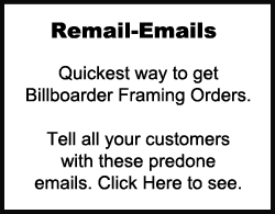 Remail-Emails Quickest way to get Billboarder Framing Orders. Click Here!